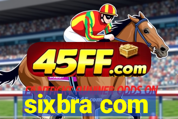 sixbra com